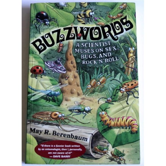 Pre-Owned Buzzwords: A Scientist Muses on Sex, Bugs, and Rock 'n' Roll (Paperback) by May R Berenbaum