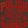 thumbnail image 3 of CafePress - Polish Drinking Team T Shirt - 100% Cotton T-Shirt, 3 of 4