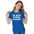 thumbnail image 3 of I'm With Stupid Classic Rude Insult Womens Slim Fit Graphic Tee Brisco Brands L, 3 of 5