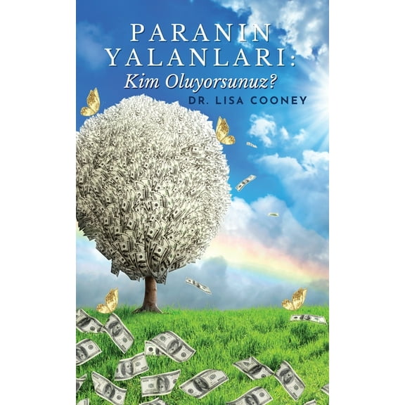 Paranin Yalanlari: Kim Oluyorsunuz?, (Paperback)
