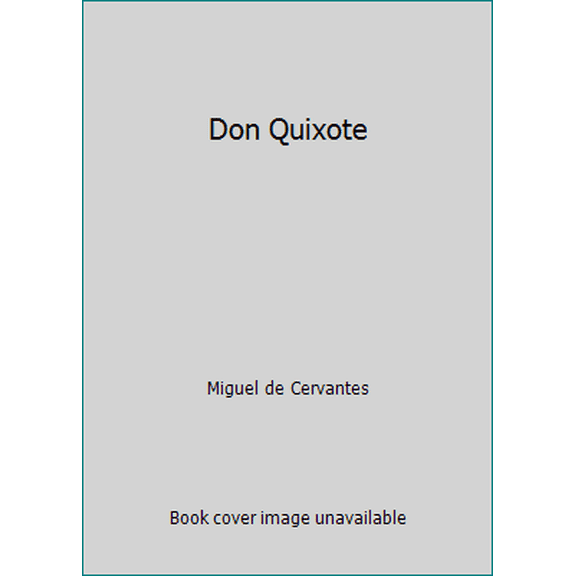 Pre-Owned Don Quixote (Hardcover) 1587263998 9781568523767