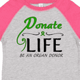thumbnail image 4 of Inktastic Donate Life-Be an Organ Donor Boys or Girls Toddler T-Shirt, 4 of 5