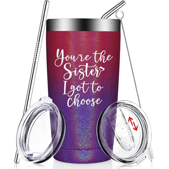 You're The Sister I Got To Chois Gifts - Cadeau Meilleur Ami pour Femmes - Cadeaux d'Amitié pour Amis Femmes - Cadeaux d'Anniversaire, de Noël pour Amis - Gobelets d'Ami 20oz pour Femmes