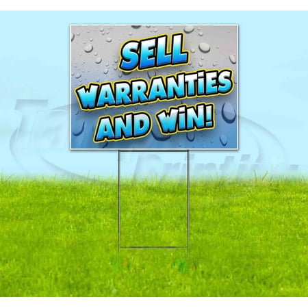 Sell Warranties And Win (18 x 24 ) Yard Sign Includes Metal Step Stake