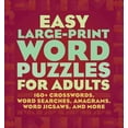 thumbnail image 1 of Pre-Owned Easy Large-Print Word Puzzles for Adults: 160+ Crosswords, Word Searches, Anagrams, Word Jigsaws, and More (Paperback) 1638079870 9781638079873, 1 of 1