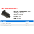 thumbnail image 2 of Fuel Filter - Compatible with 1988 - 2002 Toyota 4Runner 1989 1990 1991 1992 1993 1994 1995 1996 1997 1998 1999 2000 2001, 2 of 2