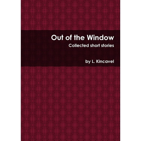 Out of the Window, (Paperback)