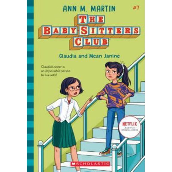 Pre-Owned Claudia And Mean Janine (Baby-Sitters Club #7) (Paperback) 0590251627 9780590251624