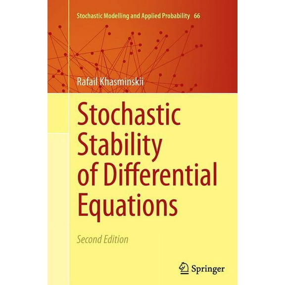 Stochastic Modelling and Applied Probabi Stochastic Stability of Differential Equations, Book 66, (Paperback)