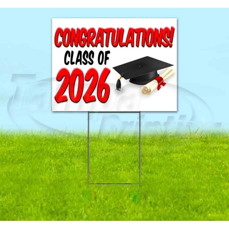 Congrats Class Of 2026 V2 (18 x 24 ) Yard Sign Includes Metal Step Stake