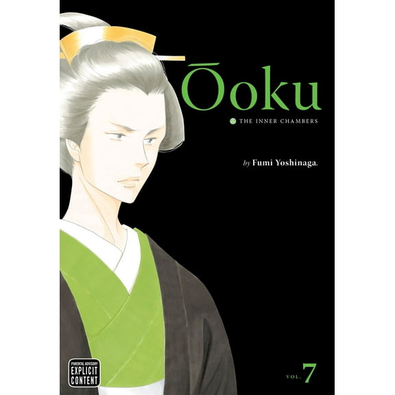 Ôoku: The Inner Chambers: Ôoku: The Inner Chambers, Vol. 7 (Series #7) (Paperback)