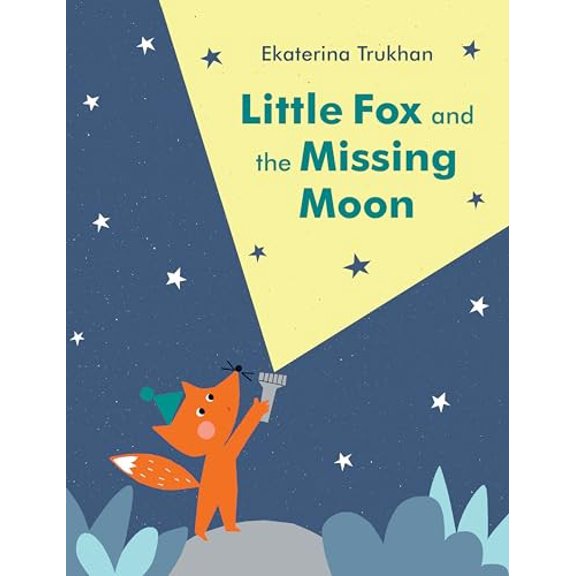 Pre-Owned Little Fox and the Missing Moon (Hardcover) 039955565X 9780399555657