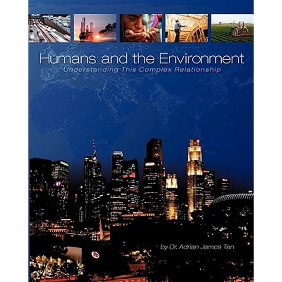 Pre-Owned Humans and the Environment: Understanding This Complex Relationship, (Paperback)