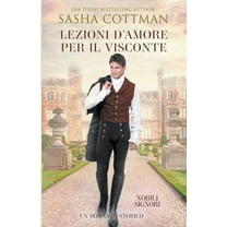 Nobili Signori Lezioni d'Amore per il Visconte, Book 1, (Paperback)