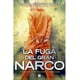 thumbnail image 1 of La fuga del gran narco, 1 of 1