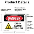 thumbnail image 2 of (2 Pack) Crush Hazard Keep Clear OSHA Danger Sign 7 Inch X 5 Inch Vinyl Label Decal Sticker Weather Resistant, UV Protected for Workplace, Business, and Construction Site, Made in the, 2 of 7