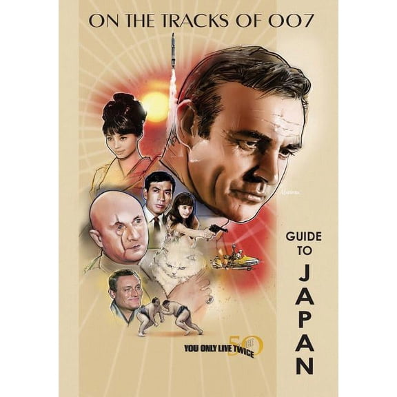 You Only Live Twice 50th Anniversary Guide to Japan (Paperback)