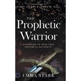 thumbnail image 2 of The Prophetic Warrior: Operating in Your True Prophetic Authority, (Hardcover), 2 of 2
