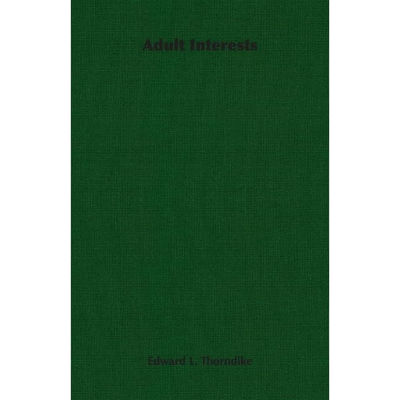 Adult Interests, (Paperback)