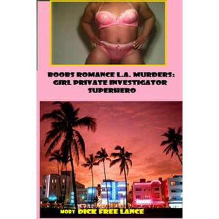 Boobs Romance L.A. Murders: - eBook (Best Exercise For Boobs)
