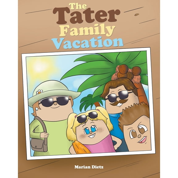 The Tater Family Vacation (Paperback)