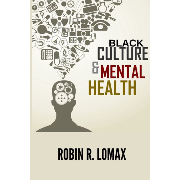 Black Culture and Mental Health, (Paperback)