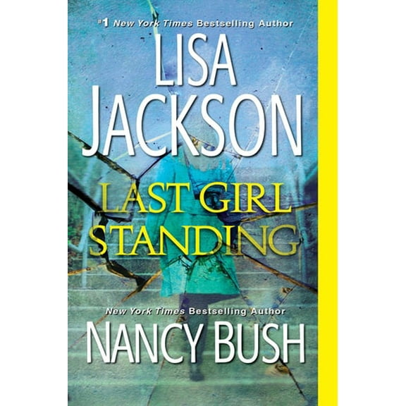Pre-Owned Last Girl Standing: A Novel of Suspense (Paperback) by Lisa Jackson, Nancy Bush