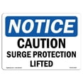 thumbnail image 1 of SignMission OS-NS-A-1218-L-10516 12 x 18 in. OSHA Notice Sign - Caution Surge Protection Lifted, 1 of 1