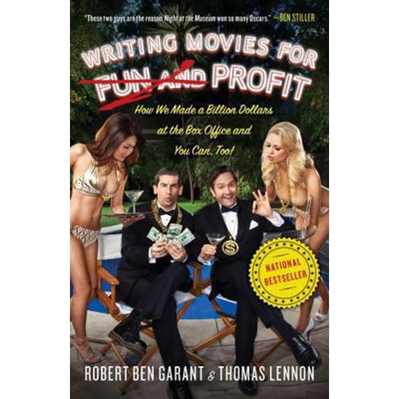 Pre-Owned Writing Movies for Fun and Profit: How We Made a Billion Dollars at the Box Office and You Can, Too! (Paperback) 1439186766 9781439186763