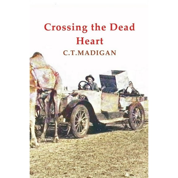 Crossing The Dead Heart