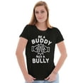 thumbnail image 4 of Be A Buddy Not A Bully Friendly Cute Womens Slim Fit Graphic Tee Brisco Brands S, 4 of 5