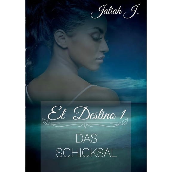 El Destino: Das Schicksal, (Paperback)