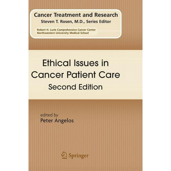 Cancer Treatment and Research Ethical Issues in Cancer Patient Care, Book 140, (Paperback)