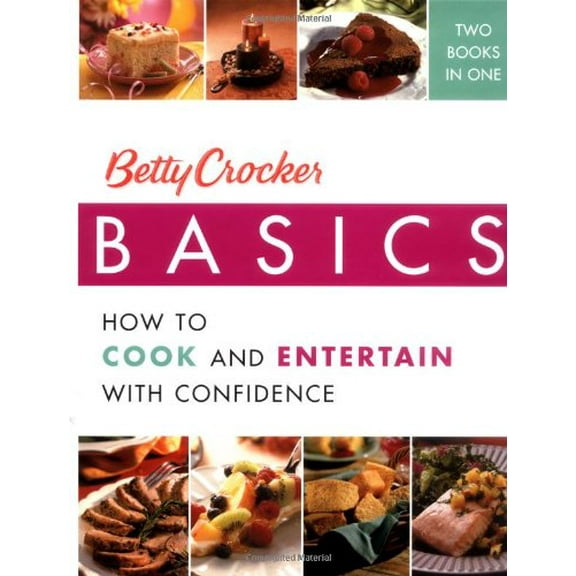 Pre-Owned Betty Crocker Basics: How to Cook and Entertain with Confidence (Betty Crocker Books) Paperback