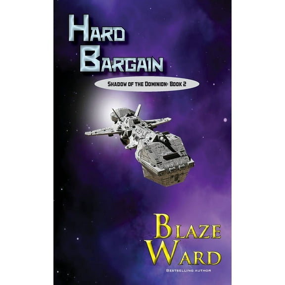 Shadow of the Dominion Hard Bargain, Book 2, (Paperback)