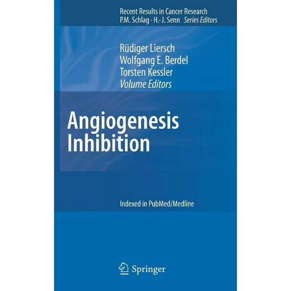 Recent Results in Cancer Research Angiogenesis Inhibition, Book 180, (Hardcover)