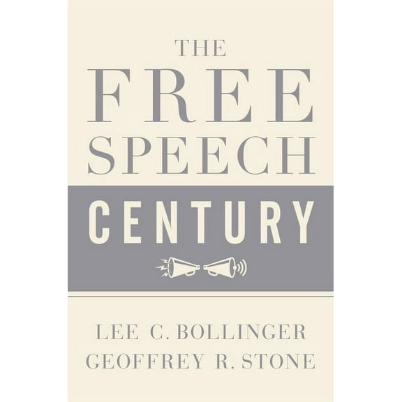 The Free Speech Century, (Paperback)