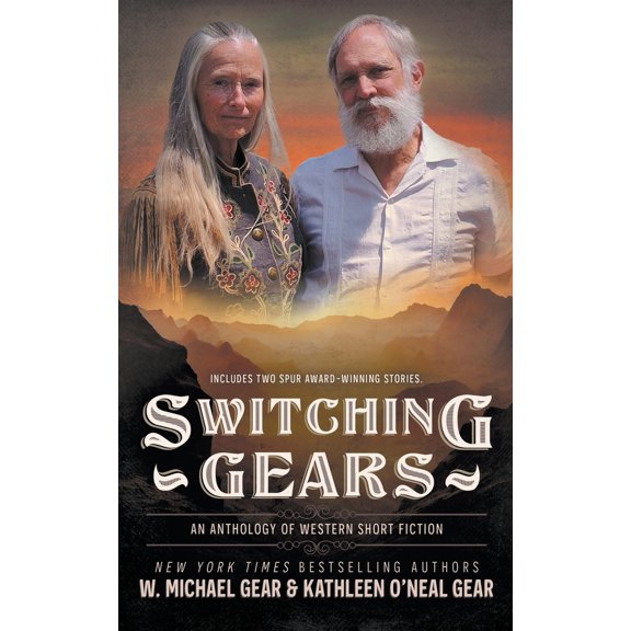 Pre-Owned Switching Gears: An Anthology of Western Short Fiction (Paperback) 1639775137 9781639775132