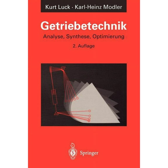 Getriebetechnik: Analyse, Synthese, Optimierung, (Paperback)