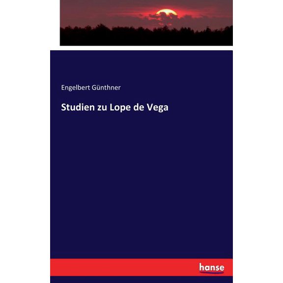 Studien zu Lope de Vega, (Paperback)