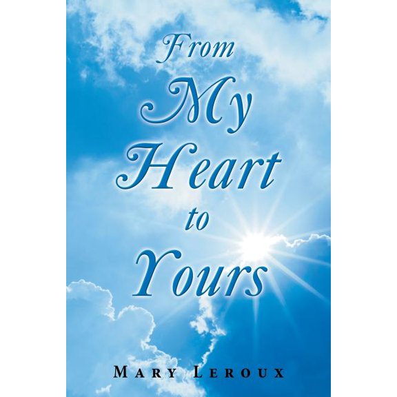 From My Heart to Yours (Paperback)