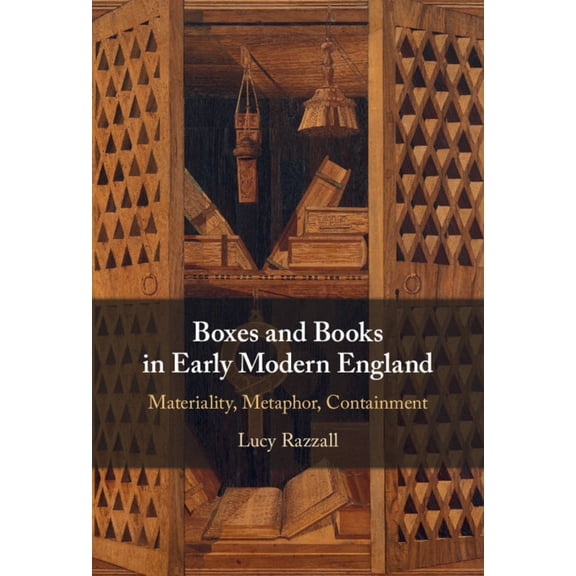 Boxes and Books in Early Modern England, (Hardcover)