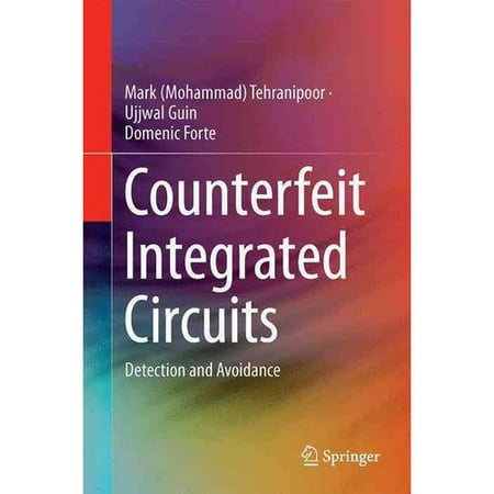 Counterfeit Integrated Circuits: Detection and Avoidance