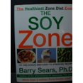 thumbnail image 1 of Pre-Owned The Soy Zone: 101 Delicious and Easy-To-Prepare Recipes (Hardcover) 0060393106 9780060393106, 1 of 1