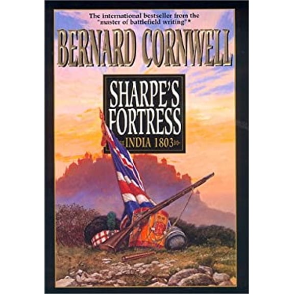 Pre-Owned Sharpe's Fortress: India 1803 (Richard Sharpe's Adventure Series #3) (Hardcover) 0060194243 9780060194246