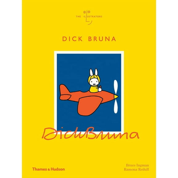 Illustrators Dick Bruna (the Illustrators), Book 5, (Hardcover)