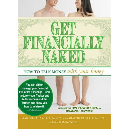 Get Financially Naked : How to Talk Money with Your