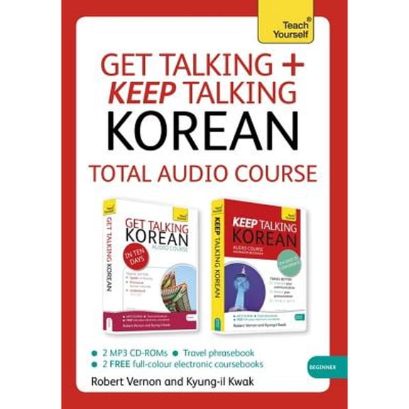 Pre-Owned Get Talking and Keep Talking Korean Total Audio Course: (Audio pack) The essential short course for (Audiobook) by Robert Vernon, Kyung-Il Kwak, Various (Read by)