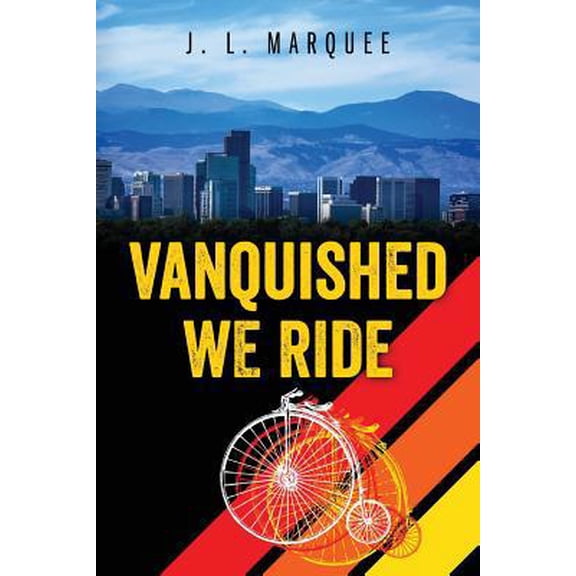 Pre-Owned Vanquished We Ride (Paperback) 1977212778 9781977212771