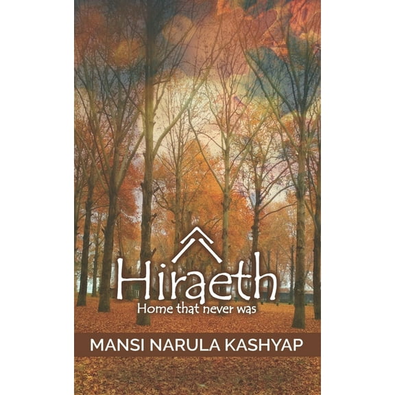 Volume 1: Hiraeth: Home that never was (Paperback)